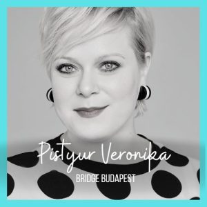 Pistyur Veronika - Bridge Budapest